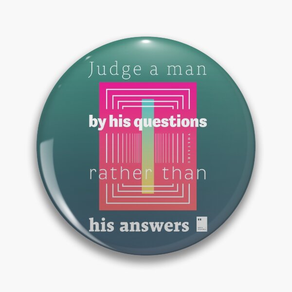 Item preview, Judge a man by his questions rather than his answers. designed and sold by quotesonposters.