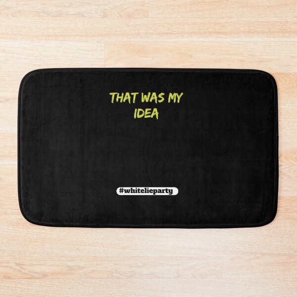 Item preview, White lie party - That was my idea designed and sold by amrmab.