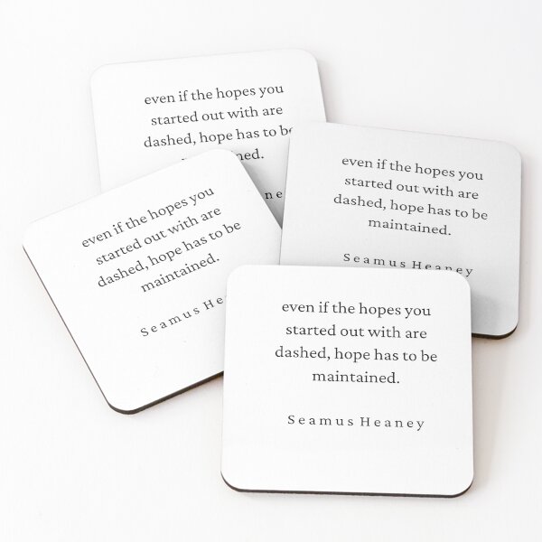 Item preview,  Seamus Heaney Poetry Quote -  designed and sold by brownbread-.