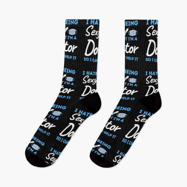 Item preview, I Hate Being Sexy But I'm A Doctor So I Can't Help It designed and sold by bifkee19.