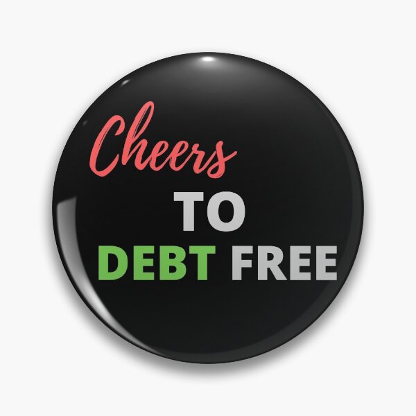 Item preview, Cheers to Debt Free designed and sold by Oreo2020 Creations.