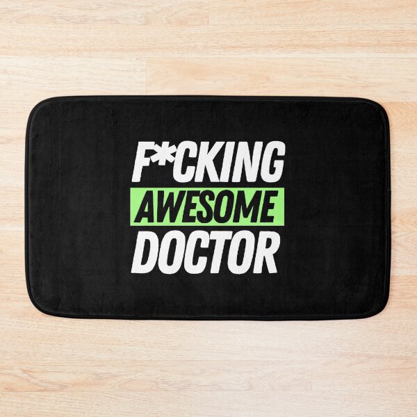 Item preview, F*cking Awesome Doctor designed and sold by bifkee19.