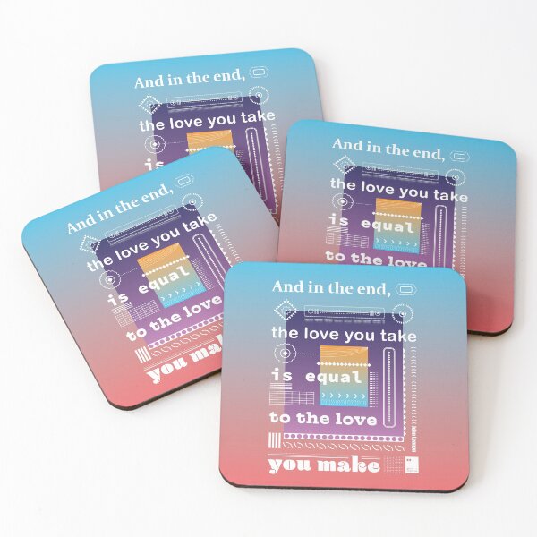 Item preview, And in the end, the love you take is equal to the love you make designed and sold by quotesonposters.