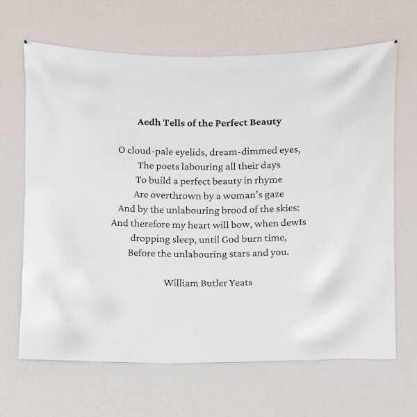 Item preview, William Butler Yeats-  Aedh Tells of the Perfect Beauty designed and sold by brownbread-.
