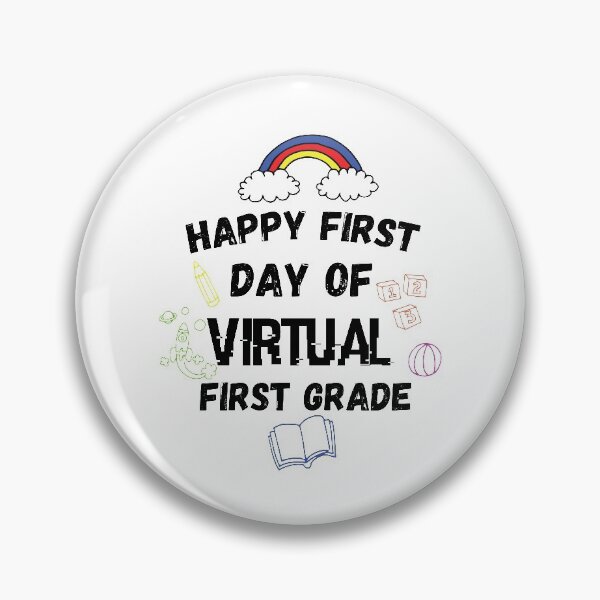 Item preview, happy first day of virtual first grade designed and sold by CodingForTech.