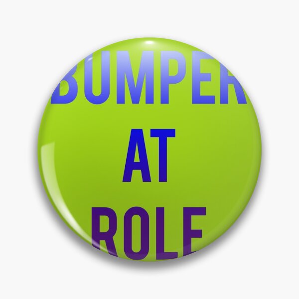 Item preview, bumper at role designed and sold by smhassan94.