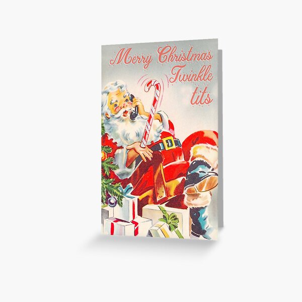 Merry Christmas Twinkle Tits - funny vintage Christmas card Greeting Card