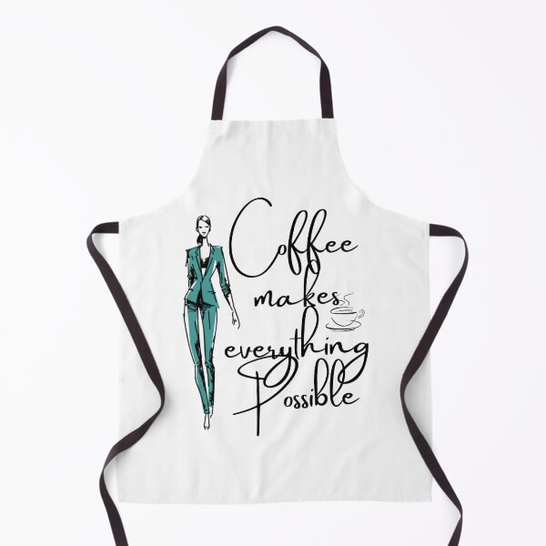 Item preview, Coffee makes everything possible designed and sold by Coffee & Fashion.