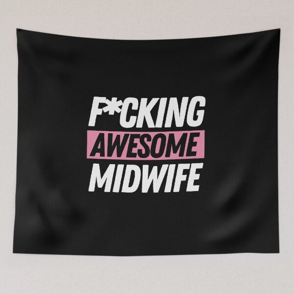 Item preview, F*cking Awesome Midwife designed and sold by bifkee19.