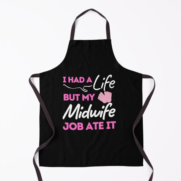 Item preview, I Had A Life But My Midwife Job Ate It designed and sold by bifkee19.