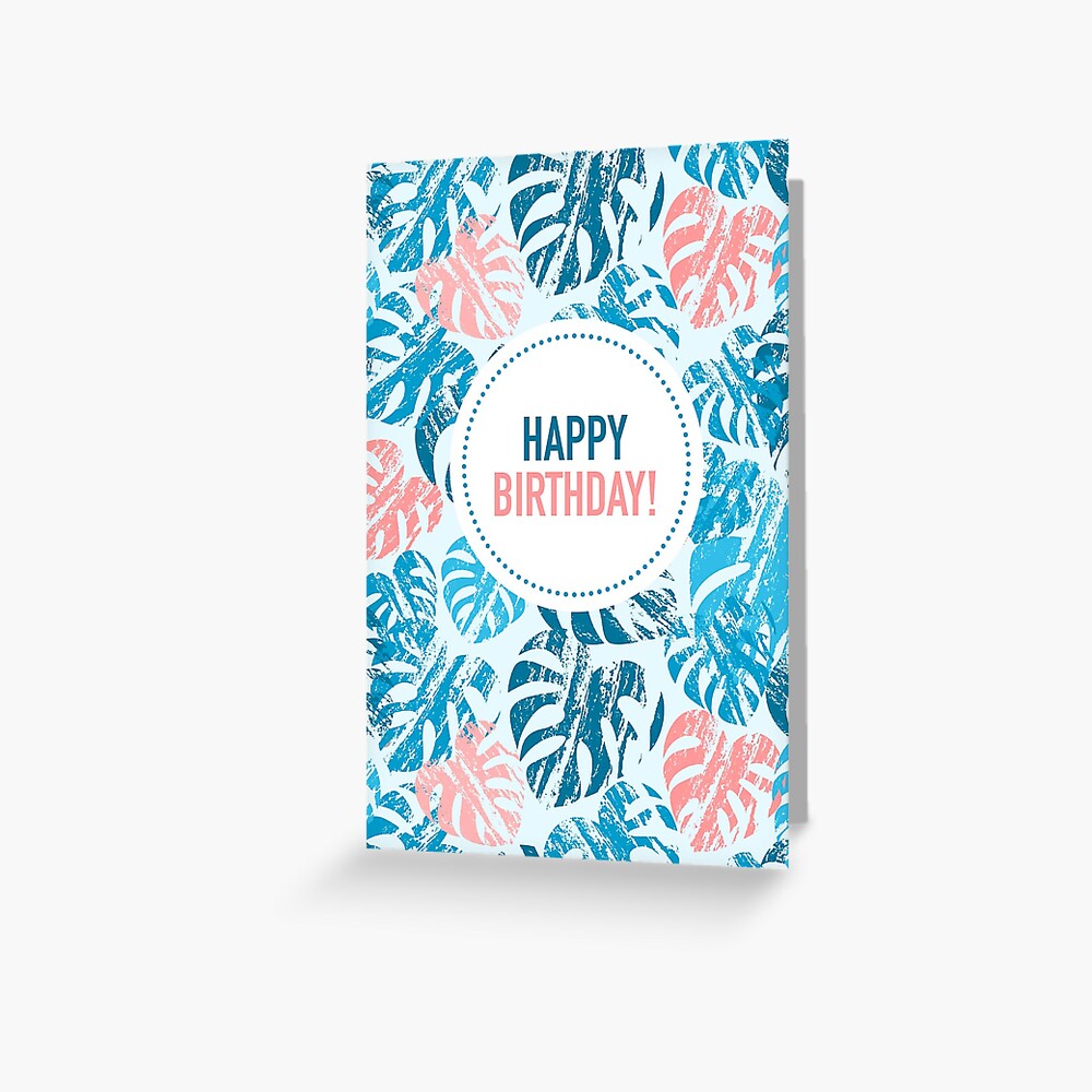 Happy Birthday! Monstera Leaves Blue Greeting Card