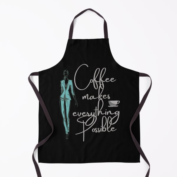 Item preview, Coffee makes everything Possible designed and sold by Coffee & Fashion.