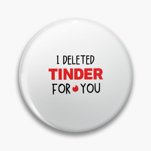 Item preview, i deleted tinder for you - white lie party designed and sold by bas19101.