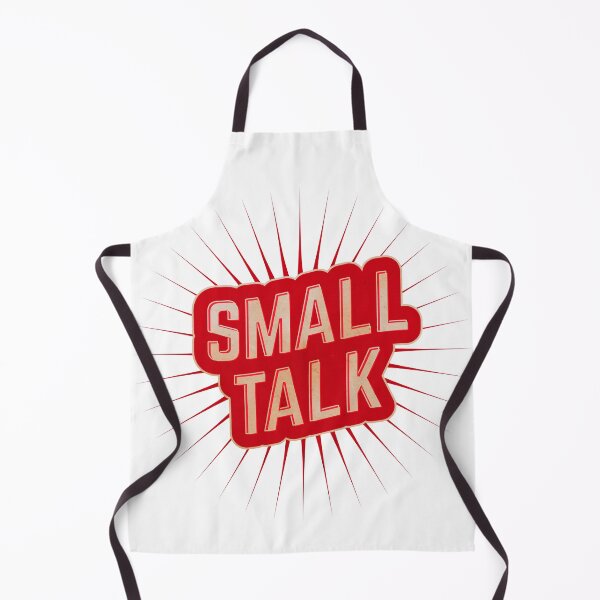 Item preview, Small talk designed and sold by LaurasPlace.