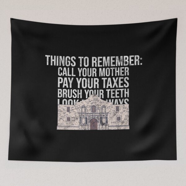 Item preview, Distressed Remember the Alamo - Things To Remember designed and sold by DeWinnes.