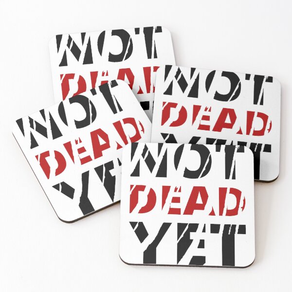 Item preview, Not dead yet designed and sold by GOWILDstyle.