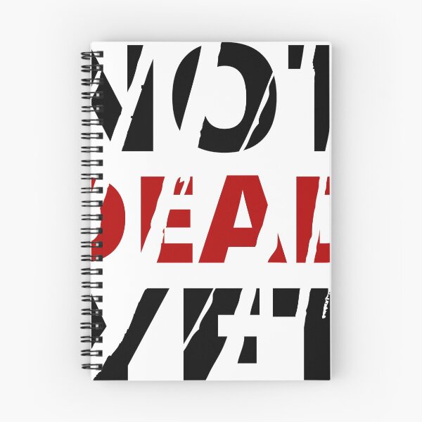 Item preview, Not dead yet designed and sold by GOWILDstyle.