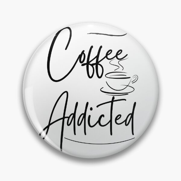 Item preview, Coffee Addicted designed and sold by Coffee &  Fashion.