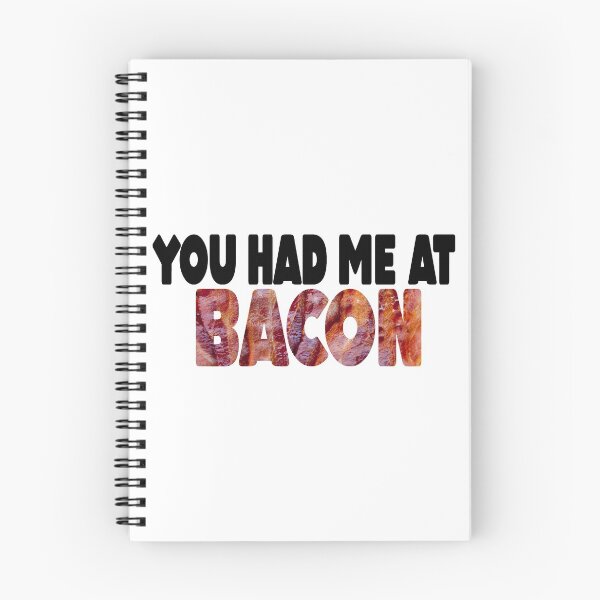 Item preview, Funny Bacon Lover - You Had Me At Bacon designed and sold by MillanMarketing.