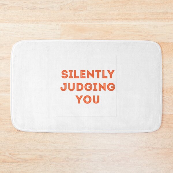 Item preview, silently judging you designed and sold by medbouk1.
