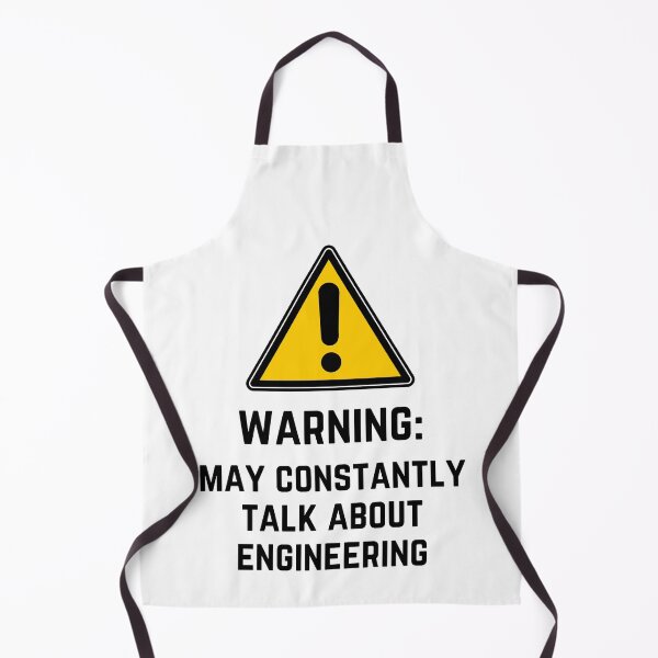 Item preview, Engineering funny warning designed and sold by Medmac's Designs.