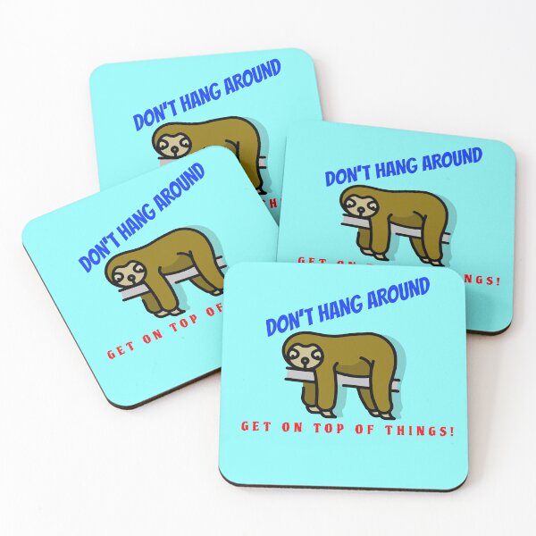 Item preview, Don't Hang Around designed and sold by Dumelang.