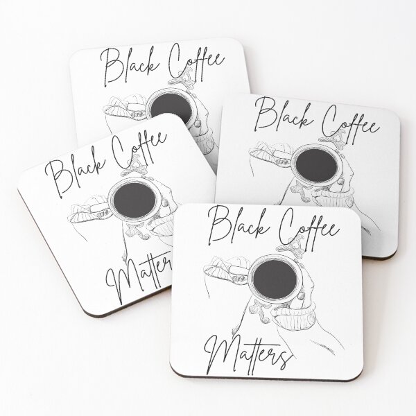 Item preview, Black Coffee Matters designed and sold by Coffee &  Fashion.