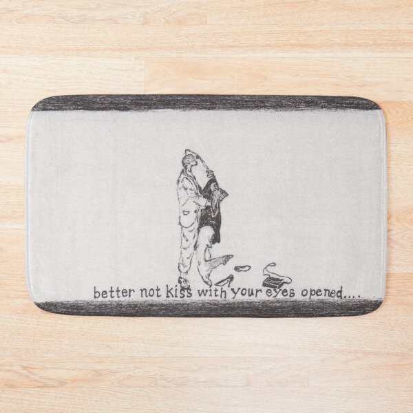 Item preview, better not kiss with your eyes opened designed and sold by kalasworks.