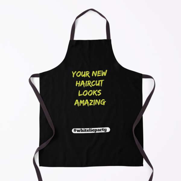 Item preview, White lie party - Your new haircut looks amazing designed and sold by amrmab.