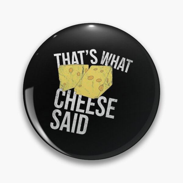 Item preview, Distressed Cheese Wedge - Cheese Said - Cheesemaker designed and sold by DeWinnes.