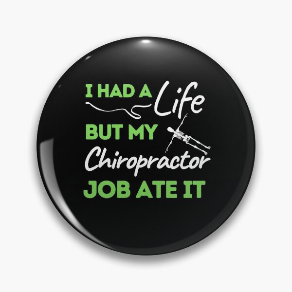 Item preview, I Had A Life But My Chiropractor Job Ate It designed and sold by bifkee19.