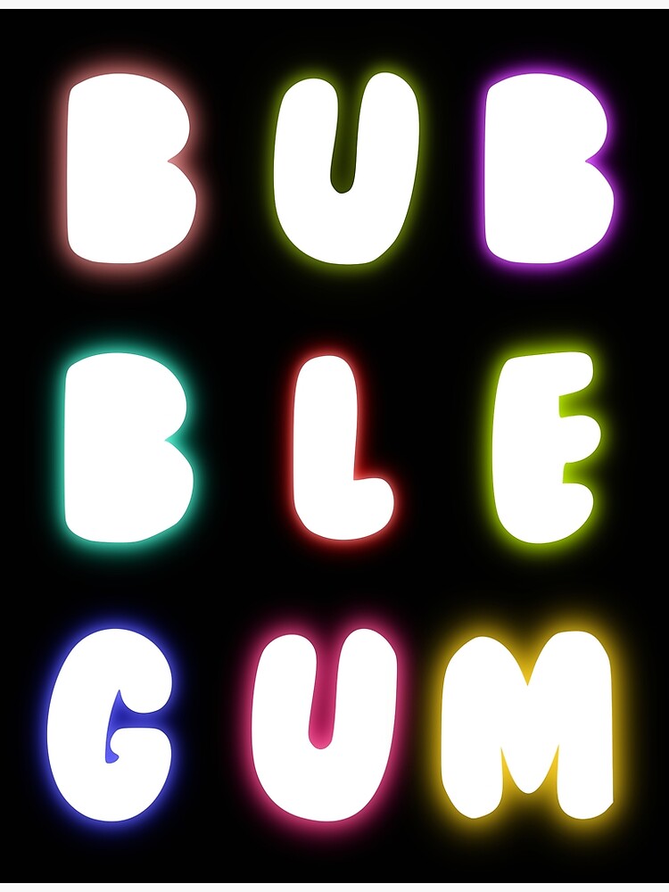 Disover Bubblegum chewing gum text colorful neon Premium Matte Vertical Poster