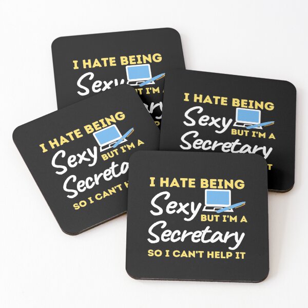 Item preview, I Hate Being Sexy But I'm A Secretary So I Can't Help It designed and sold by bifkee19.