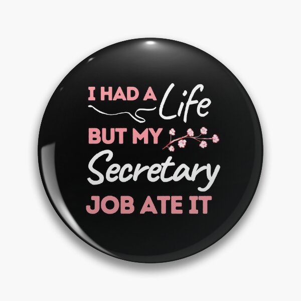 Item preview, I Had A Life But My Secretary Job Ate It designed and sold by bifkee19.