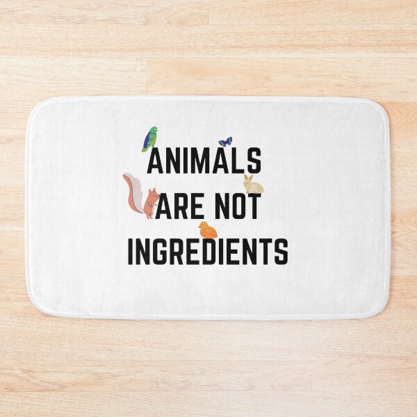 Item preview, Animals are not Ingredients designed and sold by Medmac's Designs.