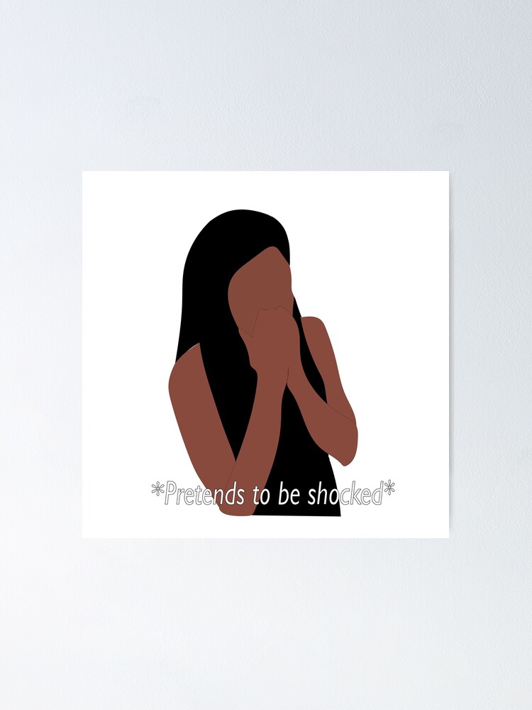 "*Pretends to Be Shocked* Big Brother Meme" Poster for Sale by Wii128 Redbubble