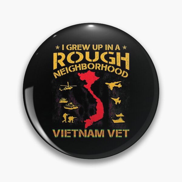 Item preview, Vietnam Veteran - I grew up in a rough neighborhood designed and sold by TimoJohnson78.