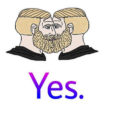 mlm yes chad / gay meme - Yes Chad - Sticker