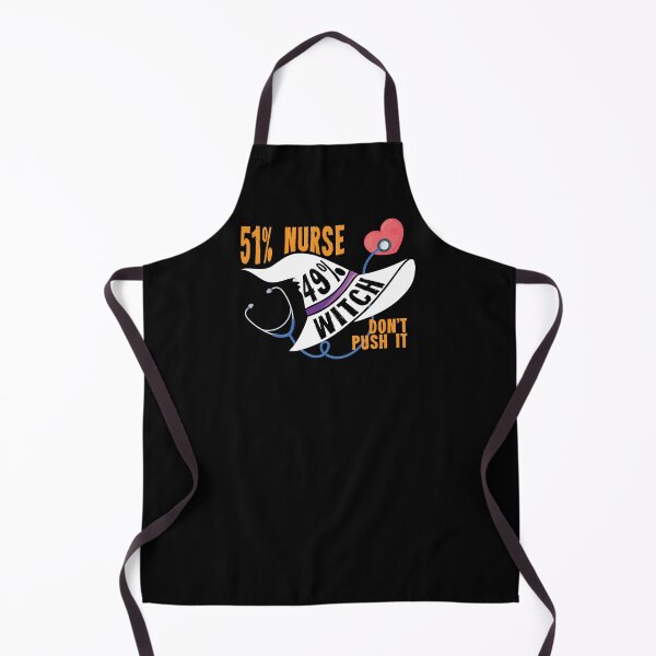 Item preview, Nurse Halloween - 51% Nurse 49% Witch Don't Push it designed and sold by AmpersandCuster.