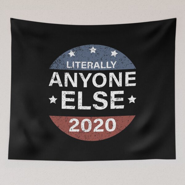 Item preview, Literally Anyone Else 2020 designed and sold by chanonnut.