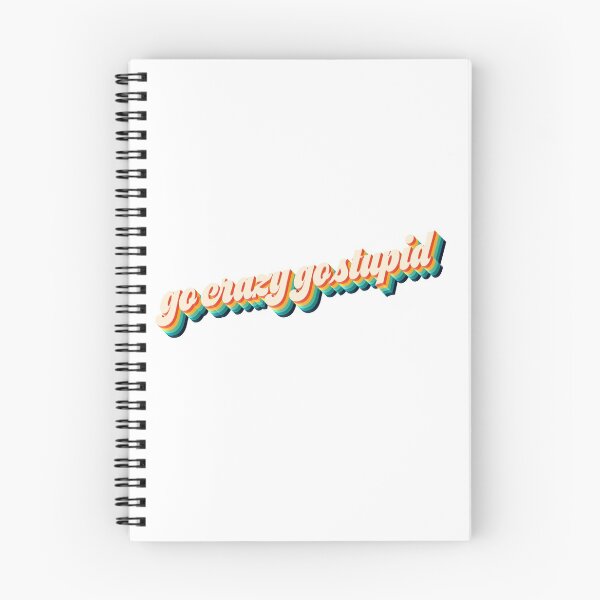 Item preview, Go crazy, go stupid designed and sold by ManyaMalhotra.