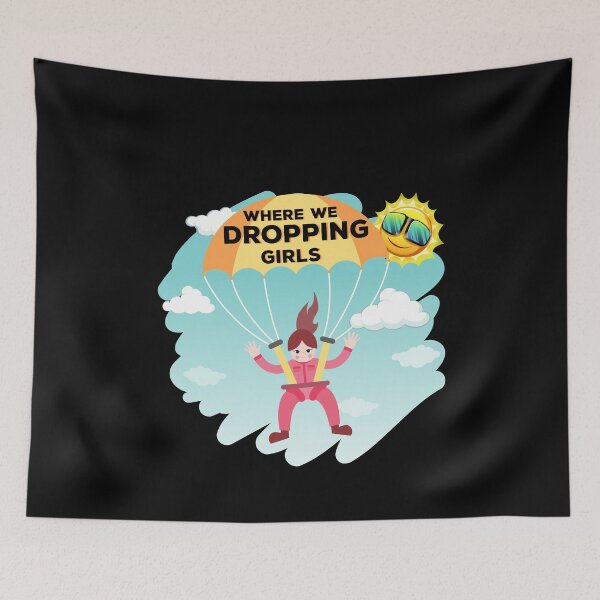 Item preview, where we droppin girls designed and sold by John Hana.