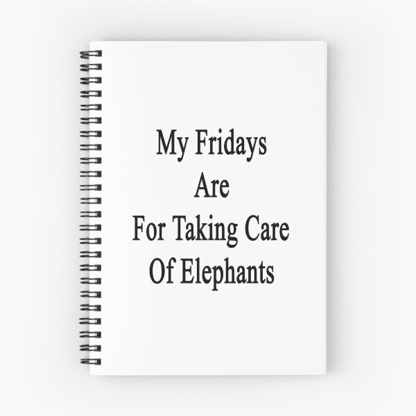 Item preview, My Fridays Are For Taking Care Of Elephants  designed and sold by supernova23.