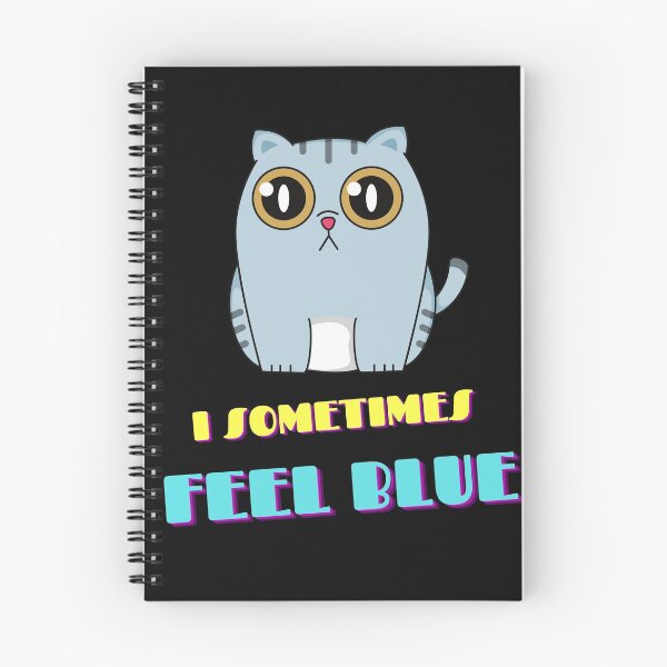 Item preview, Cute Fat Grumpy Blue Cat I Sometimes Feel Blue  designed and sold by Beluved.