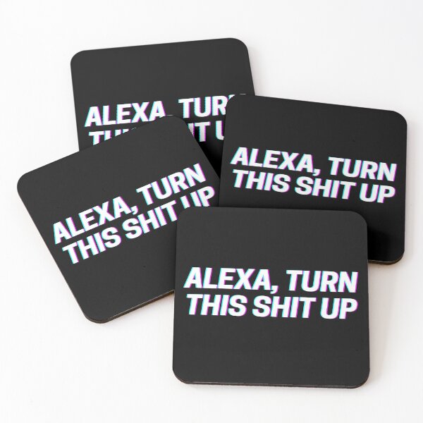 Item preview, ALEXA TURN THIS SHIT UP designed and sold by fullsendtv.
