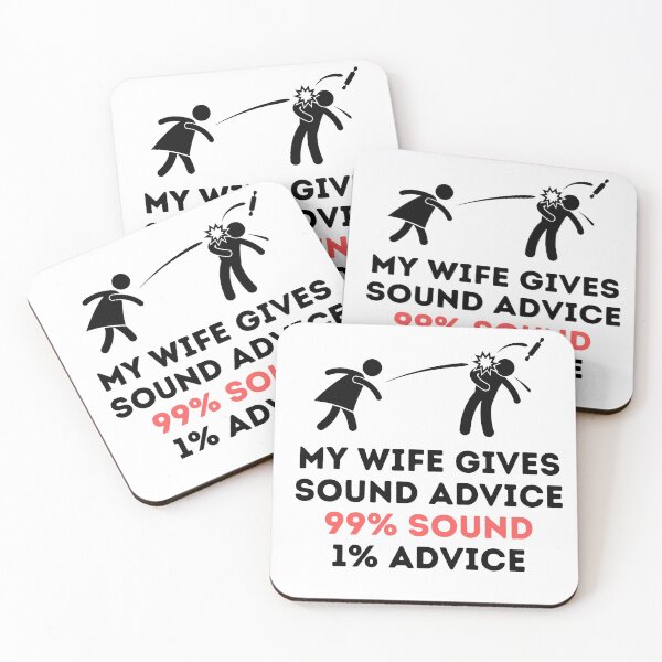 Item preview, Funny Wife Quote - My Wife Gives Sound Advice designed and sold by Youneek Designs.
