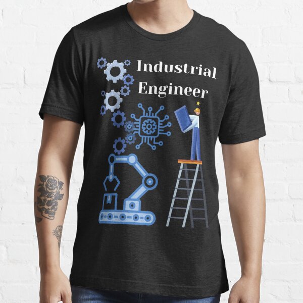 Industrial engineering t clearance shirt design