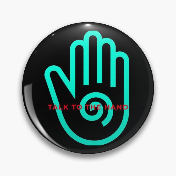 Item preview, Speak To The Hand designed and sold by Dumelang.