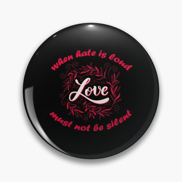 Item preview, When Hate Is Loud designed and sold by artworkbyrihen.
