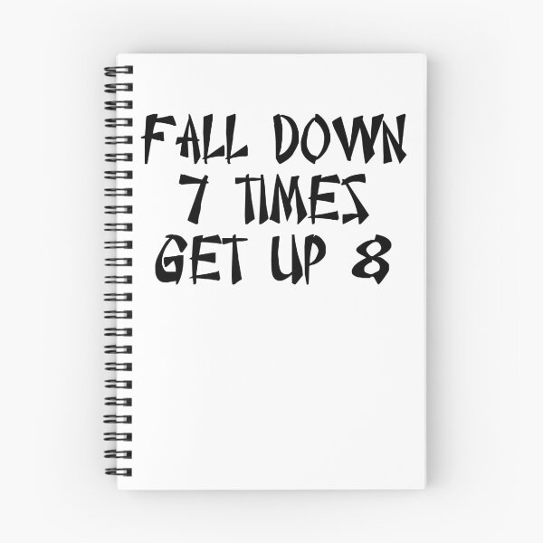Item preview, Fall Down 7 Times Get Up 8 designed and sold by Darcy777.
